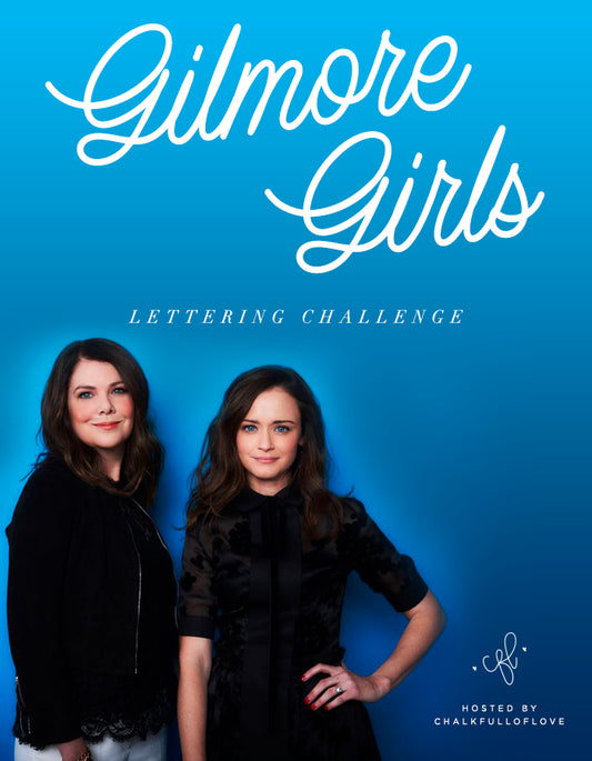 Gilmore Girls Lettering Challenge