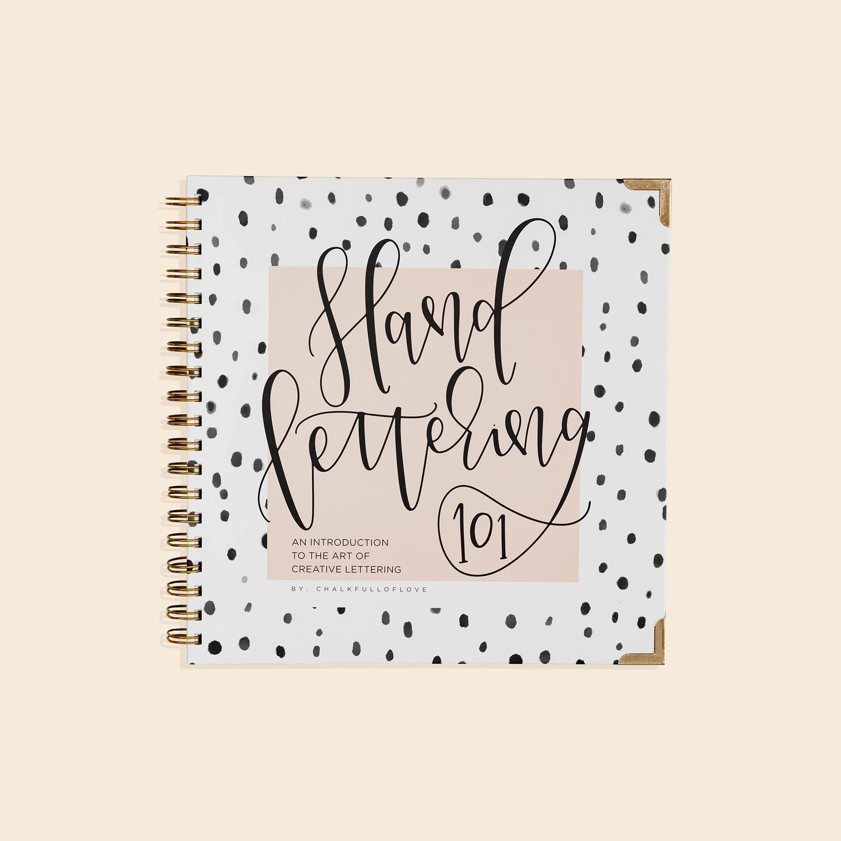 Hand Lettering book to teach techniques to beginners with workbook practice sheets in spiral format