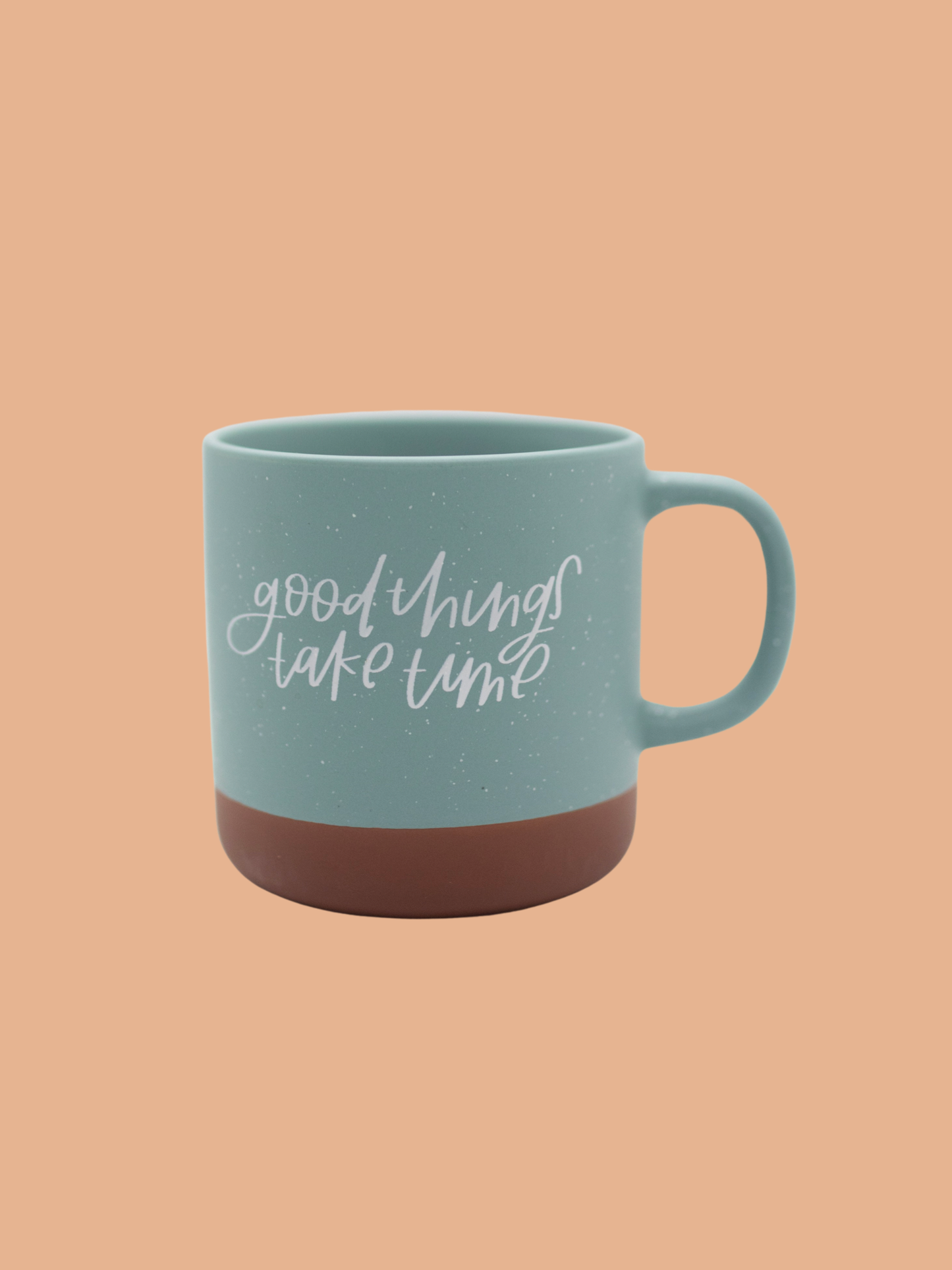 IMPERFECT Good Things Take Time Mug