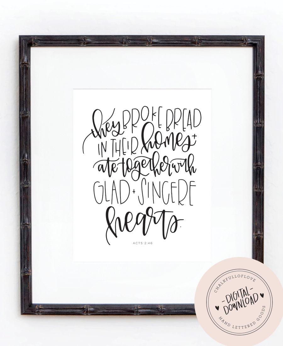 Acts 2:46 Print - Black - INSTANT DOWNLOAD - Chalkfulloflove