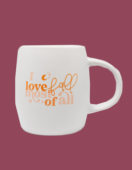 I Love Fall Most of All Mug