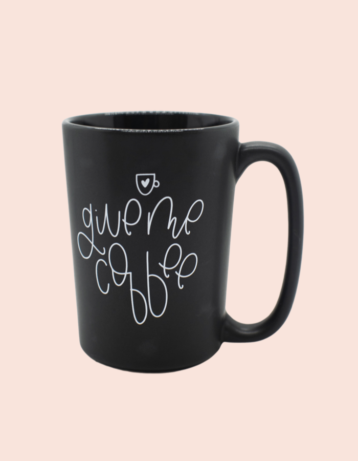 Give Me Coffee, Tell Me I'm Pretty Mug