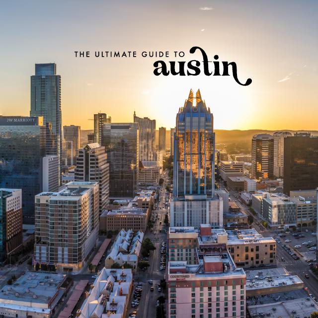 The Ultimate Austin City Guide