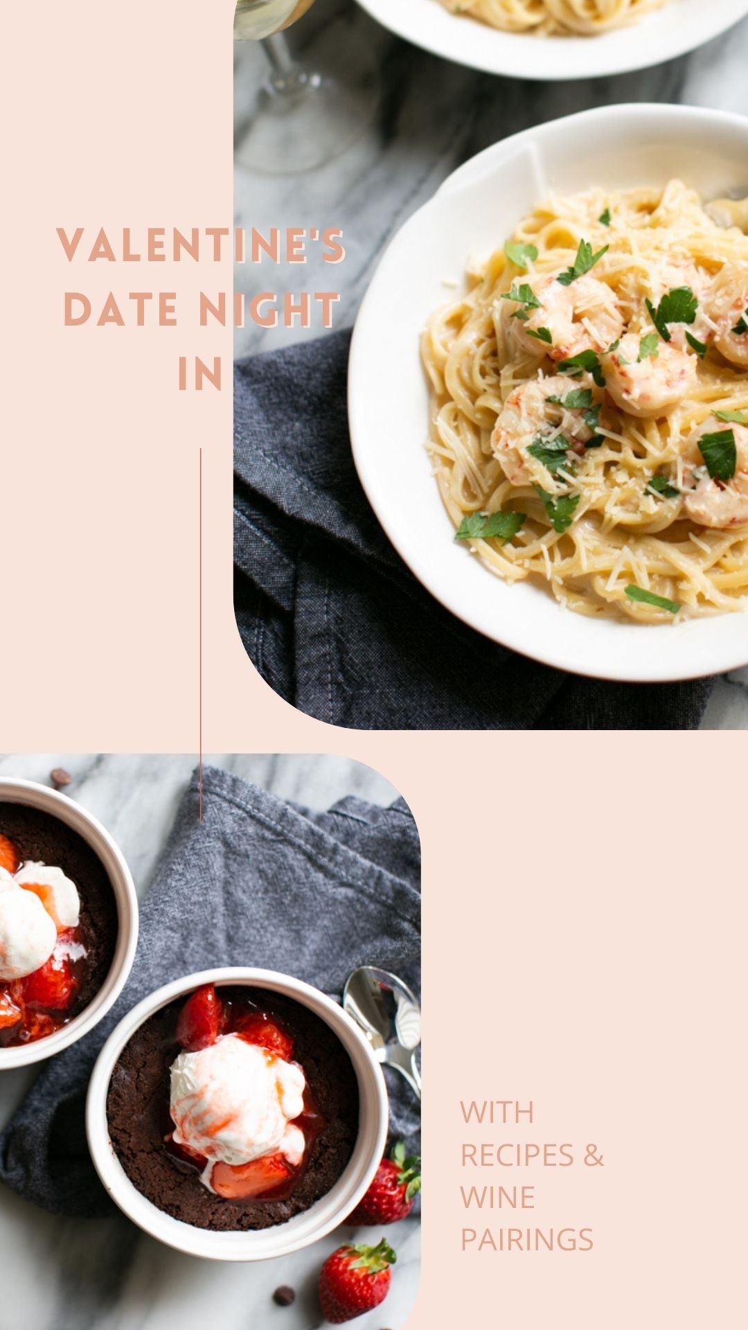 Valentine's Date Night In with Recipes & Wine Pairings