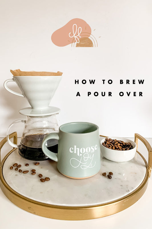 How To Brew A Pour Over