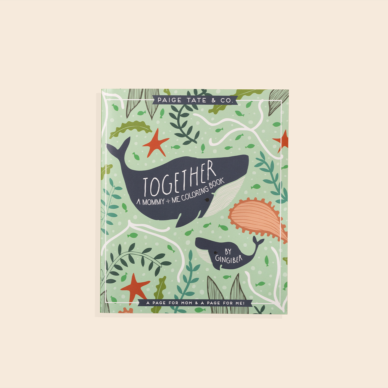 Together: A Mommy + Me Coloring Book