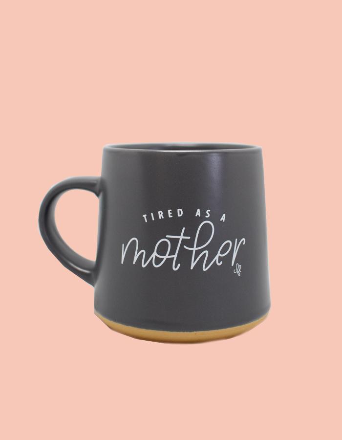 IMPERFECT Strong/Tired as a Mother Dual Sided Mug