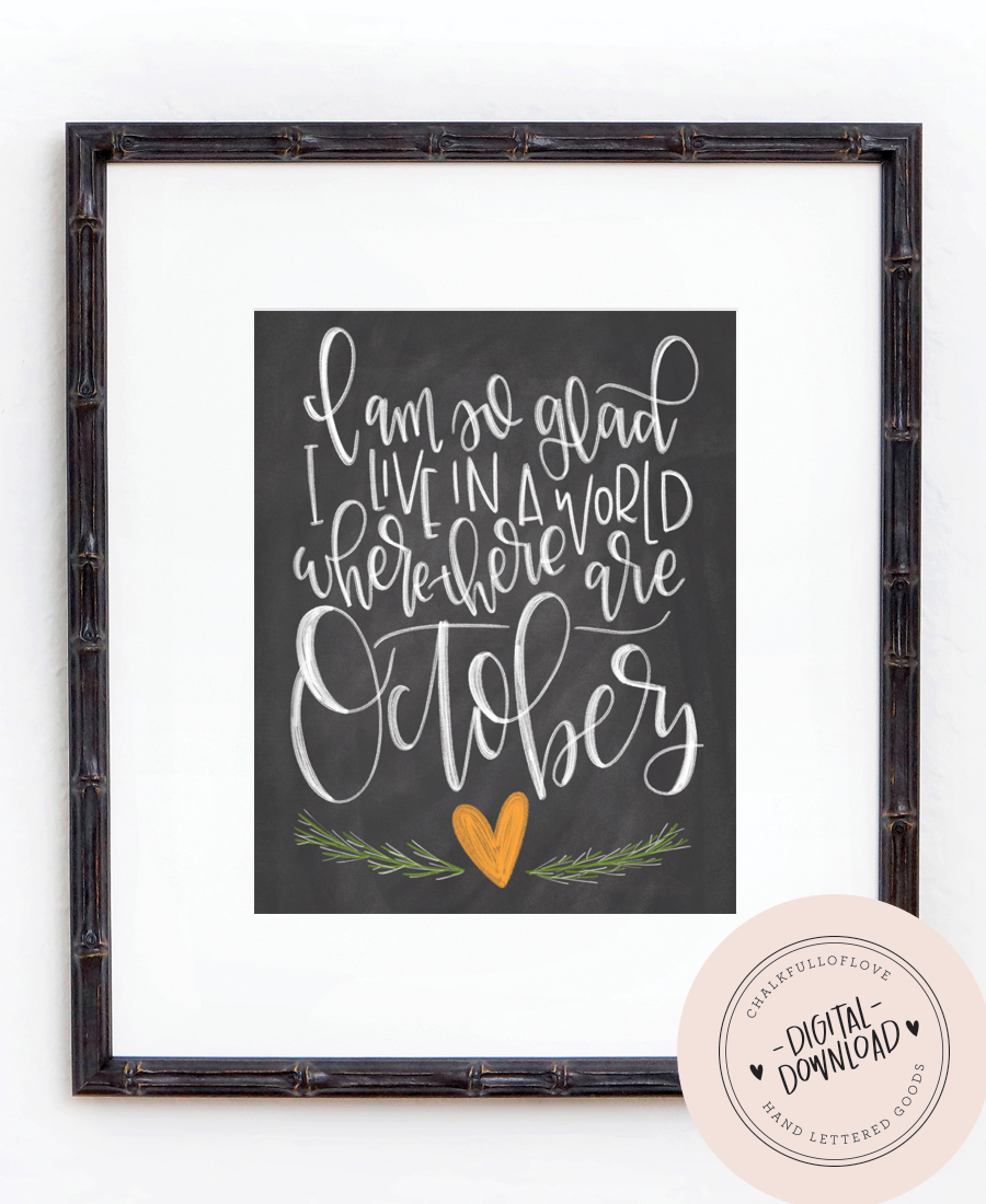 A World with Octobers Chalkboard Print - INSTANT DOWNLOAD - Chalkfulloflove