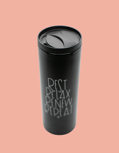 Rest, Relax, Renew, Repeat Travel Mug