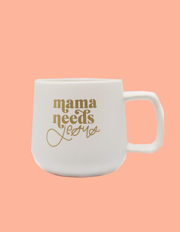 Mama Needs Jesus Mug - Chalkfulloflove