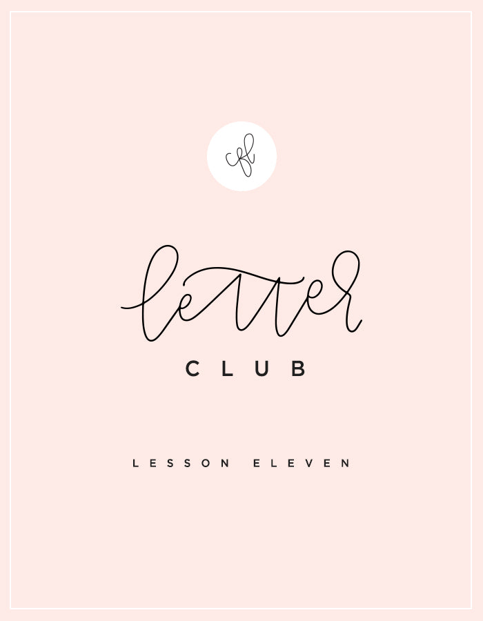 CFL Letter Club - Lesson 11 - Chalkfulloflove