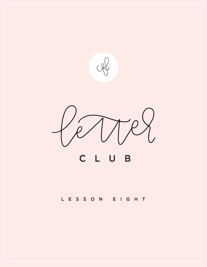 CFL Letter Club - Lesson 8 - Chalkfulloflove