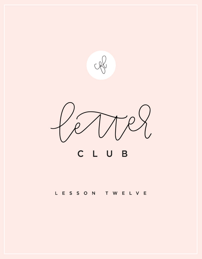 CFL Letter Club - Lesson 12 - Chalkfulloflove