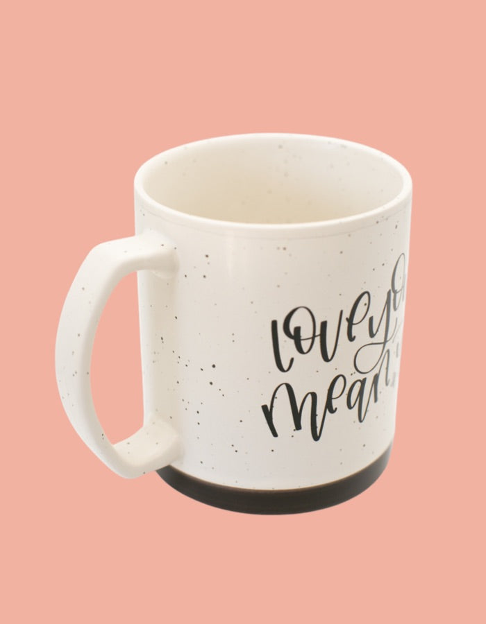 IMPERFECT Love You Mean It Mug