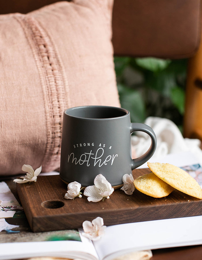 Strong/Tired as a Mother Dual Sided MUG